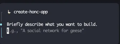 Create honc app with a 'hatch' prompt